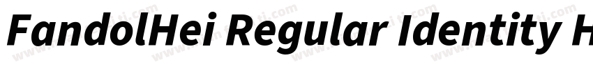 FandolHei Regular Identity H字体转换